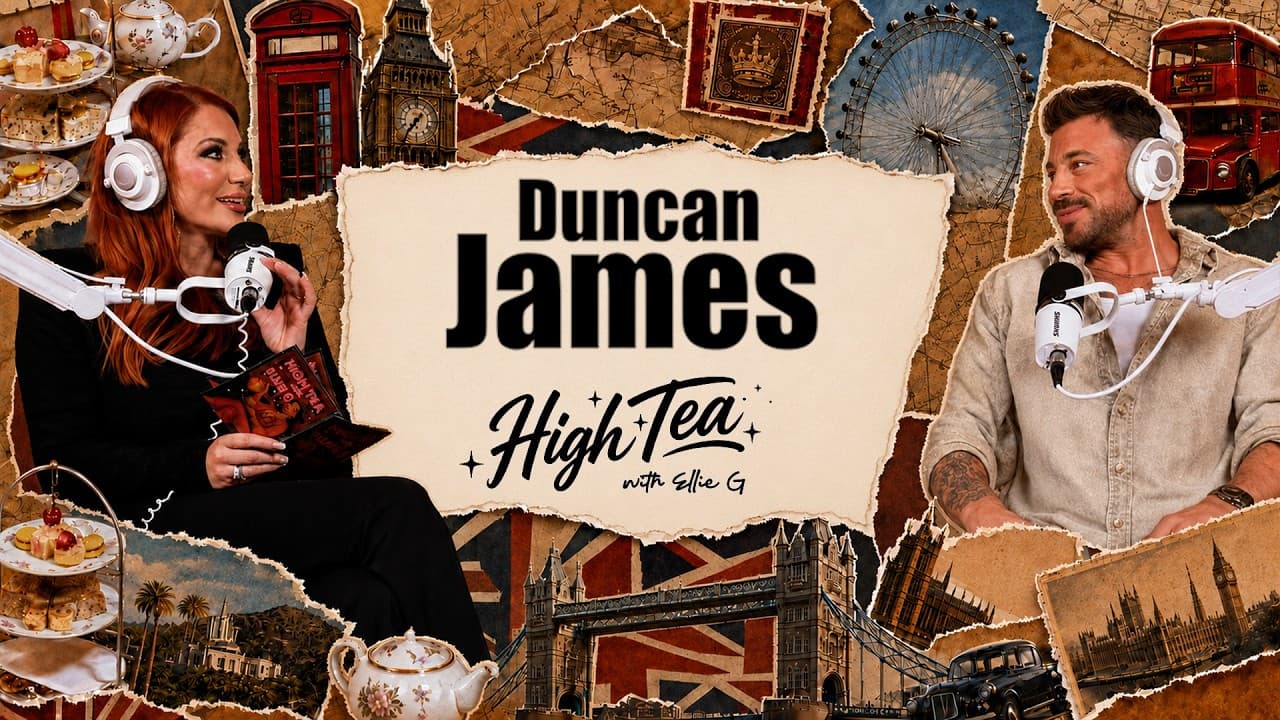 Duncan James on High Tea With Ellie G