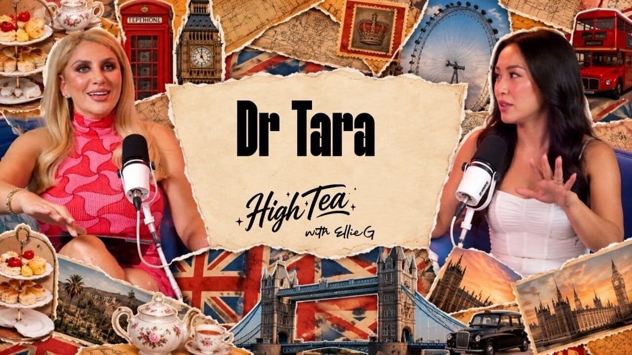 Dr. Tara on High Tea With Ellie G
